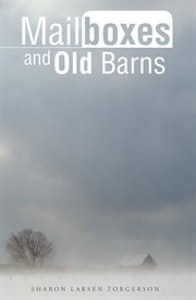 Mailboxes and old barns cover image