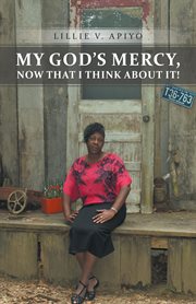 My god's mercy, now that i think about it! cover image