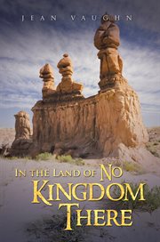 In the land of no kingdom there cover image