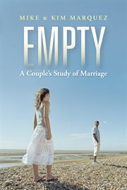 Empty. A Couple's Study of Marriage cover image
