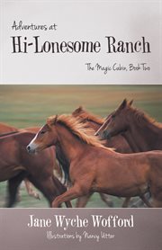 Adventures at hi-lonesome ranch cover image