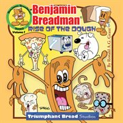 Benjamin breadman. Rise of the Dough cover image