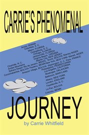 Carrie's phenomenal journey cover image