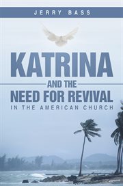 Katrina and the need for revival in the American church cover image