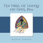 The faith of lonely mr. first pew cover image