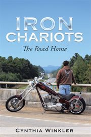 Iron chariots. The Road Home cover image