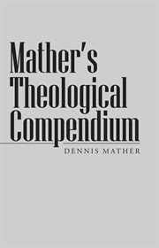 Mather's theological compendium cover image