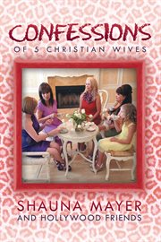 Confessions of 5 christian wives cover image