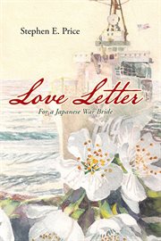 Love Letter : For a Japanese War Bride cover image