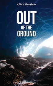 Out of the ground cover image