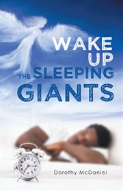 Wake up the sleeping giants cover image
