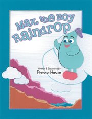 Max, the boy raindrop cover image