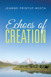 Echoes of creation cover image