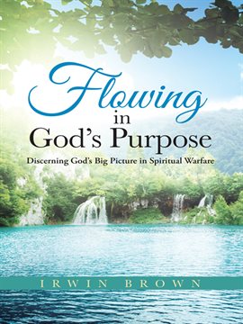 Cover image for Flowing in God's Purpose