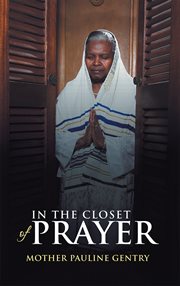 In the closet of prayer cover image