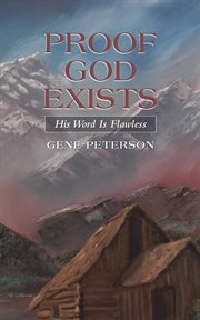 Proof god exists. His Word Is Flawless cover image