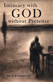 Intimacy with god without pretense cover image