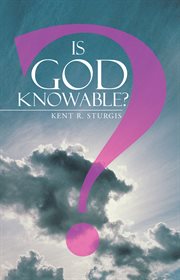 Is god knowable? cover image