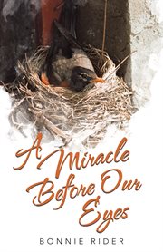 A miracle before our eyes cover image