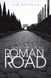 30 pit stops on the roman road cover image