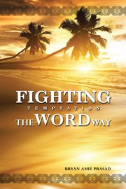 Fighting temptation - the word way cover image
