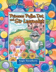 Princess polka dot and sir learnalot cover image