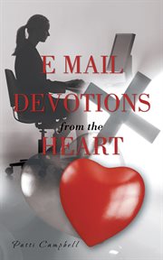 E mail devotions from the heart cover image