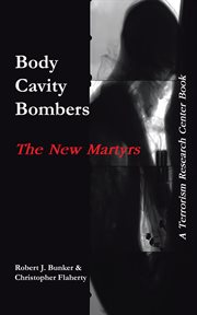 Body cavity bombers : the new martyrs cover image