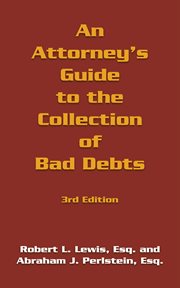 An attorney's guide to the collection of bad debts cover image