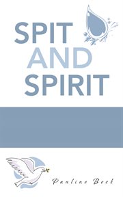 Spit and spirit cover image