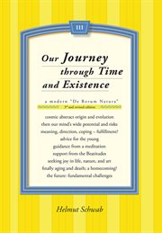 Our journey through time and existence : a modern "de rerum natura" cover image