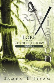 reVision. Lore of the Corners Trilogy, Book 1 cover image