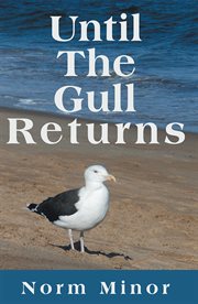 Until the gull returns cover image