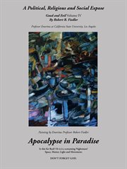Good and evil, volume iv. Apocalypse in Paradise cover image