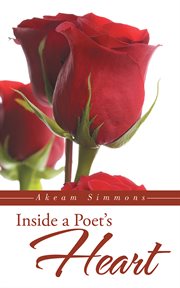 Inside a poet's heart cover image