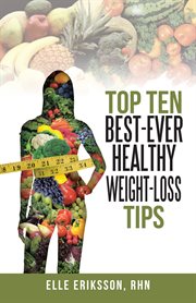 Top ten best-ever healthy weight-loss tips cover image