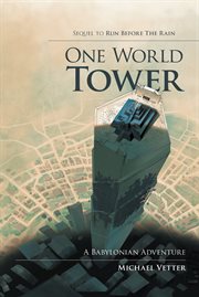 One world tower. A Babylonian Adventure cover image