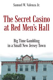 The secret casino at red men's hall cover image