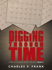 Digging through time cover image