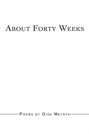 About forty weeks cover image