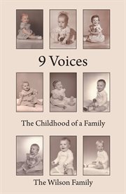 9 voices. The Childhood of a Family cover image