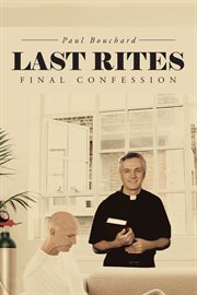 Last rites. Final Confession cover image