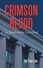Crimson blood, or, Murder at the law school cover image