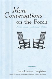 More conversations on the porch. Ancient Voices-Contemporary Wisdom cover image