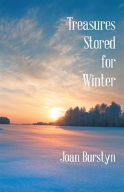 Treasures stored for winter cover image