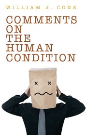 Comments on the human condition cover image