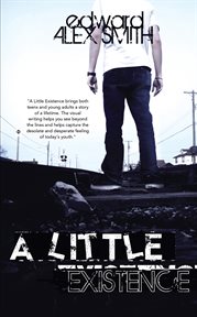 A Little Existence : the Beginning cover image