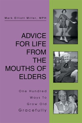 Cover image for Advice for Life from the Mouths of Elders