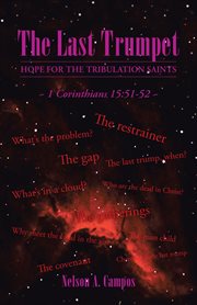 The last trumpet. Hope for the Tribulation Saints cover image