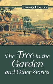 The tree in the garden and other stories cover image